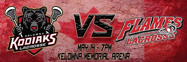 Home lacrosse Game - Kelowna Jr Kodiaks versus South Okanagan Flames